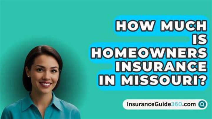How much is homeowners insurance in Missouri